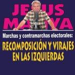 RECOMPOSICIÓN Y VIRAJES EN LAS IZQUIERDAS